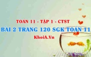 Bài 2 trang 120 SGK Toán 11 Tập 1 Chân trời sáng tạo